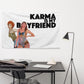 Karma is my Boyfriend Flag - Black
