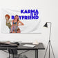 Karma is my Boyfriend Flag - Blue