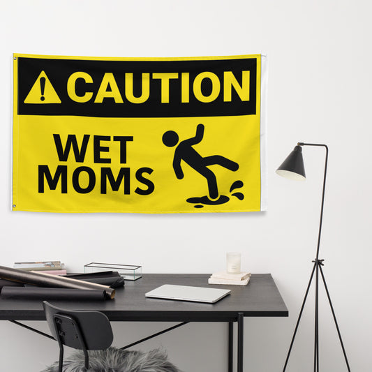 Wet moms flag
